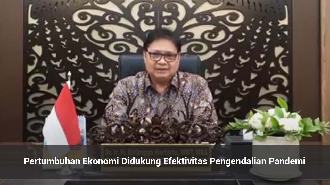 Pertumbuhan Ekonomi Didukung Efektivitas Pengendalian Pandemi - foto: Ekon.go.id - pagarbisnis.com